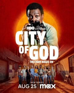 City of God: The Fight Rages On - Season 1