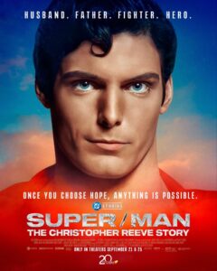 Super/Man: The Christopher Reeve Story: A Hero On and Off the Screen