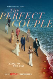 The Perfect Couple Season 1: A Must-Watch Mystery Drama