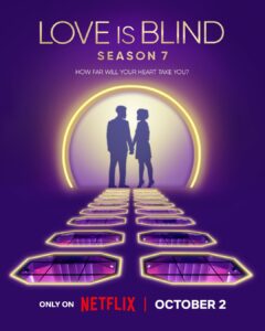 Love is Blind Season 7: What to Expect from the New Season