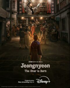 Jeongnyeon: The Star Is Born Season 1 - A Captivating Journey of Dreams and Music