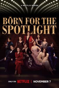 Born for the Spotlight (2024): A Tale of Stardom and Sisterhood