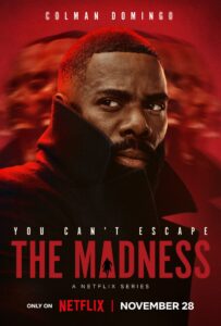 The Madness Season 1: A Thrilling New Series on Netflix