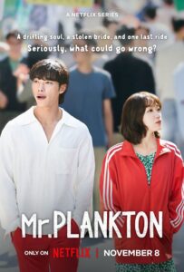 Discover the Charm of "Mr. Plankton" (2024): A Must-Watch K-Drama on Netflix