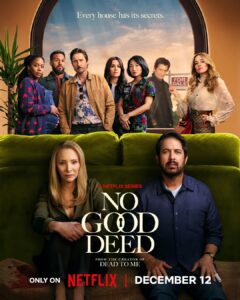 No Good Deed (2024): A Dark Comedy You Can't Miss