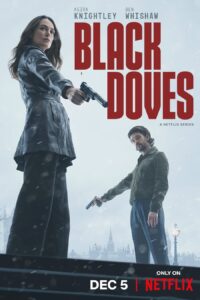 Black Doves Season 1: A Thrilling Spy Drama Unveiled